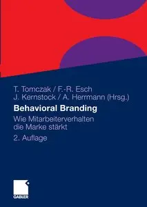 Behavioral Branding: Wie Mitarbeiterverhalten die Marke stärkt, 2. Auflage
