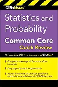 CliffsNotes Statistics and Probability Common Core Quick Review