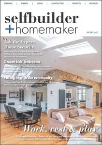 Selfbuilder & Homemaker - September/October 2022