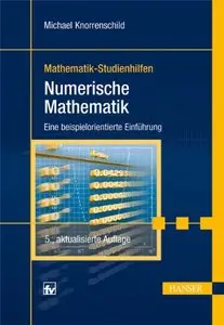 Numerische Mathematik: Eine beispielorientierte Einführung, 5 Auflage