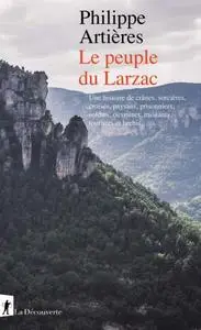 Philippe Artières, "Le peuple du Larzac"