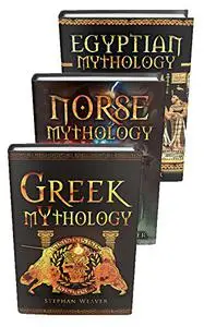 Mythology Trilogy: Greek Mythology - Norse Mythology - Egyptian Mythology