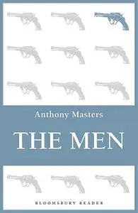 «The Men» by Anthony Masters