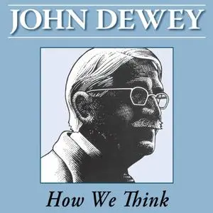 How We Think [Audiobook]