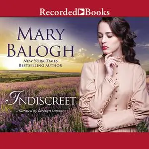 «Indiscreet» by Mary Balogh