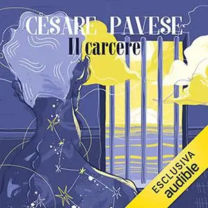 «Il carcere» by Cesare Pavese