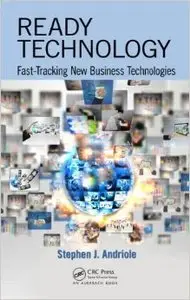 Ready Technology: Fast-Tracking New Business Technologies (Repost)