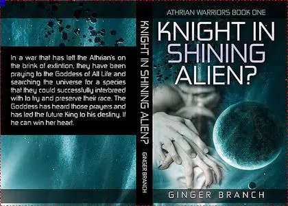 «Knight In Shining Alien» by Ginger A Branch
