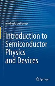 Introduction to Semiconductor Physics and Devices