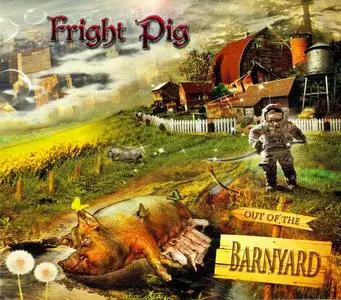 Fright Pig - Out of the Barnyard (2013)