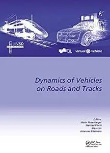 The Dynamics of Vehicles on Roads and Tracks (Repost)