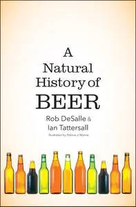 A Natural History of Beer