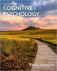 Cognitive Psychology and Its Implications Ed 9