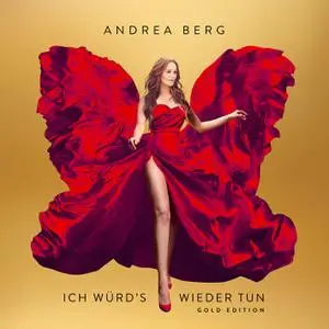 Andrea Berg - Ich würd's wieder tun - Gold Edition (2022) [Official Digital Download]