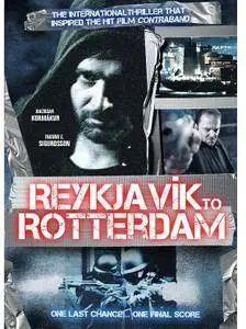 Reykjavik-Rotterdam [Illegal Traffic] 2008