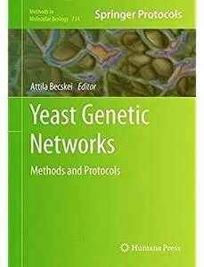 Yeast Genetic Networks: Methods and Protocols [Repost]