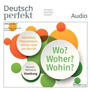 «Deutsch lernen Audio: Wo? Woher? Wohin?» by Spotlight Verlag