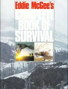 Eddie McGee's Complete Book of Survival
