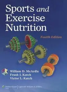 Sports and Exercise Nutrition (4th edition) (Repost)