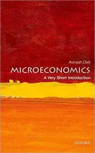 Microeconomics: A Very Short Introduction