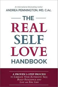 «The Real Self Love Handbook» by Andrea Pennington