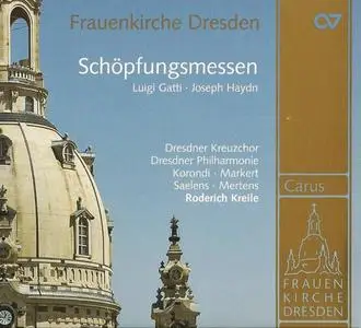 Roderich Kreile - Gatti, Haydn: Schöpfungsmessen: Gatti, Haydn (2009)