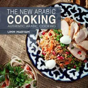 The New Arabic Cooking (repost)