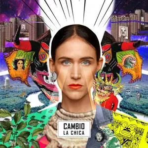 La Chica - Cambio (2019)
