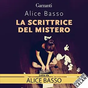 «La scrittrice del mistero» by Alice Basso