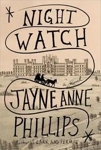 Night Watch: A Novel