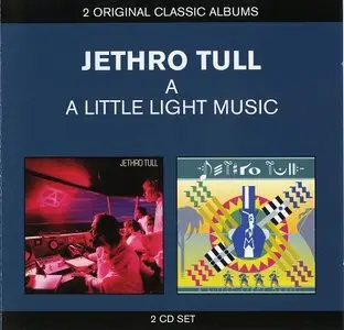 Jethro Tull - A & A Little Light Music (2013)