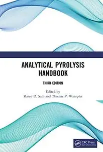 Analytical Pyrolysis Handbook, 3rd Edition