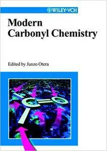 Modern Carbonyl Chemistry