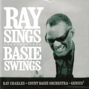 Ray Charles + The Count Basie Orchestra - Ray Sings, Basie Swings (2006)
