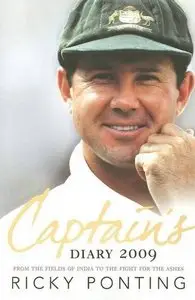 Ricky Ponting's Captain's Diary 2009