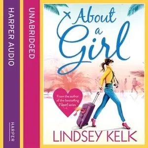 «About a Girl» by Lindsey Kelk
