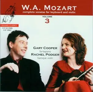 Rachel Podger, Gary Cooper - Mozart: Complete Sonatas For Keyboard And Violin (2004)