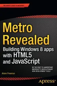 Metro Revealed: Building Windows 8 apps with HTML5 and JavaScript (Repost)