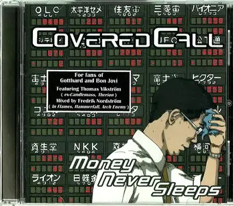 Covered Call - Money Never Sleeps (2009)
