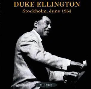 Duke Ellington - Stockholm, June 1963 (2012) {La Maison du Duke MDD 002}