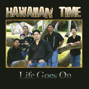 Hawaiian Time - Life Goes On (2008) {Lana'i Boyz} **[RE-UP]**