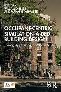 Occupant-Centric Simulation-Aided Building Design