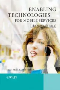 Enabling Technologies for Mobile Services [Repost]