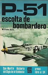 P-51 Escolta de bombardero (Armas libro 34)