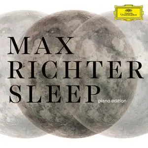Max Richter - Sleep (Piano Edition) (EP) (2015/2024) [Official Digital Download 24/96]