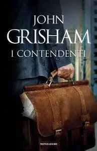 John Grisham - I contendenti (Repost)