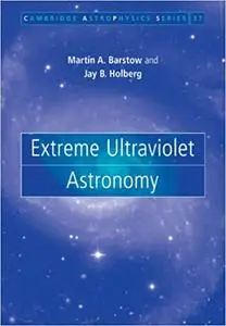 Extreme Ultraviolet Astronomy