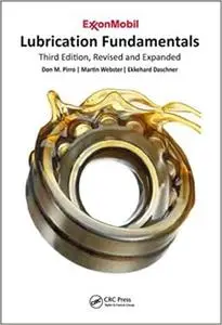 Lubrication Fundamentals, Revised and Expanded: Third Edition, Revised and Expanded Ed 3