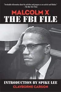 Malcolm X: The FBI File (Repost)