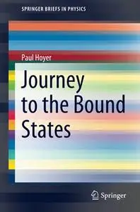 Journey to the Bound States